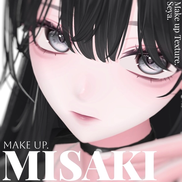 【MISAKI】Makeup Texture ＆ Body Texture .💙