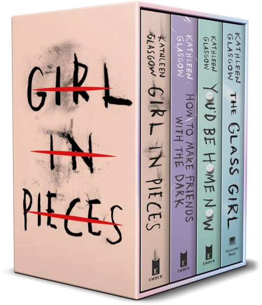 Kathleen Glasgow 4-Book Boxed Set: Girl in Pieces; How to Make Friends with the Dark; You'd Be Home Now; The Glass Girl|Paperback