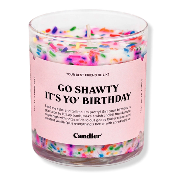 Go Shawty It's Yo' Birthday Candle