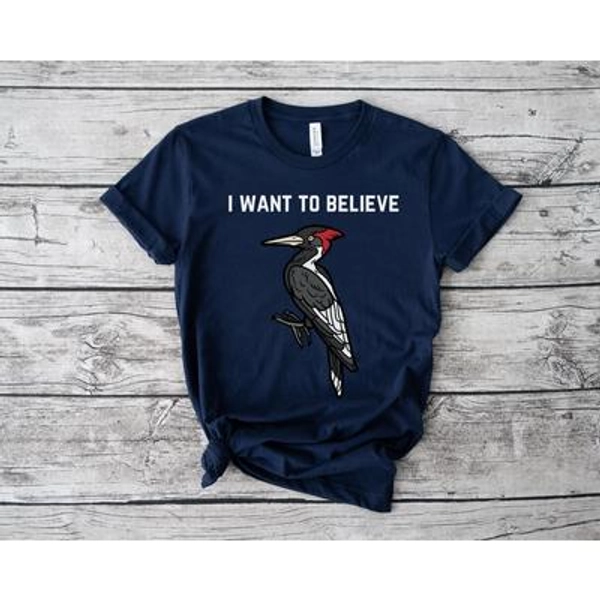 Ivory-billed Woodpecker Shirt, Ivory-billed Woodpecker, Extinct Animals, Endangered Bird Gift, Taunting Extinction, Rare Birds, Believe