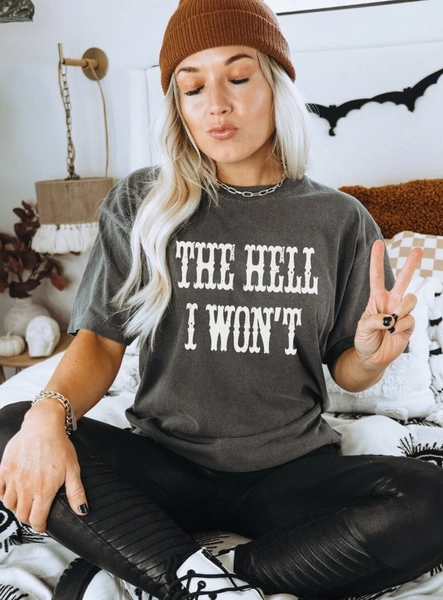 The Hell I Won't Comfort Colors T-shirt | Country Girl Shirts | Nashville Tee | Vintage Cowgirl Shirt | Funny Western Shirt - Etsy