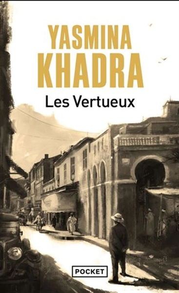 Vertueux(Les) par KHADRA, YASMINA
