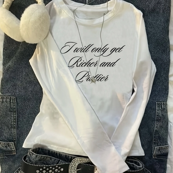 A Women'S Casual Top, European And American Ins American Retro Home Design, Easy Lines, Extremely Fine "I Will Only Get Rich" Letter Print Pattern Short Long-Sleeved T-Shirt Base Shirt