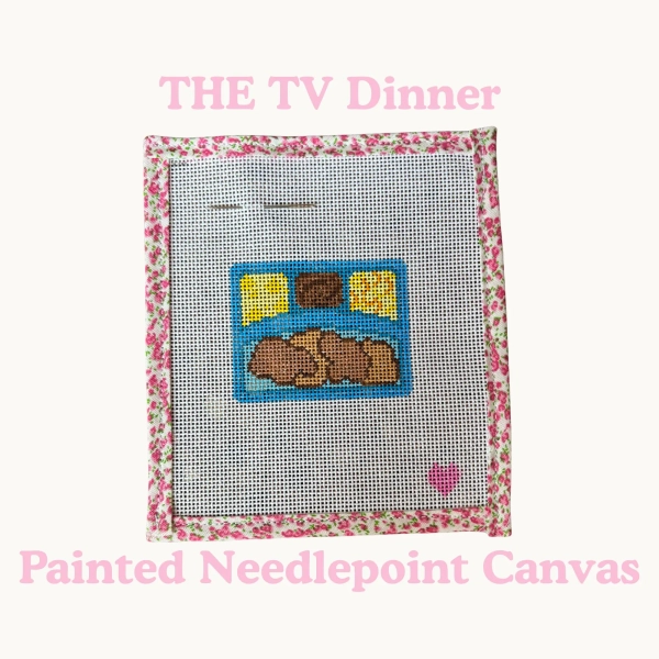 The tv dinner| Kids Cuisine Inspired Needlepoint Canvas