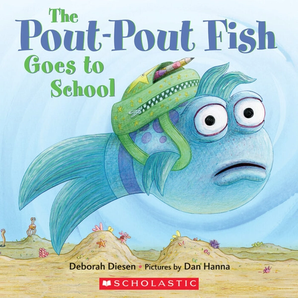 The Pout-Pout Fish: The Pout-Pout Fish Goes to School | Scholastic Education