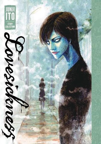 Lovesickness: Junji Ito Story Collection by Junji Ito | Waterstones