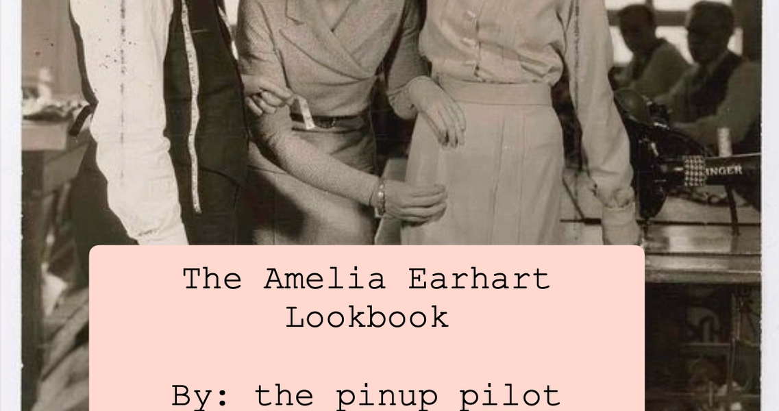 Guest Post: The Amelia Earhart Lookbook