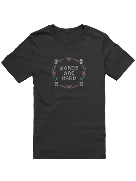 Words Are Hard Cross Stitch Tee
