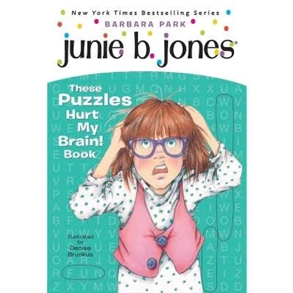 Junie B. Jones: These Puzzles Hurt My Brain! Book