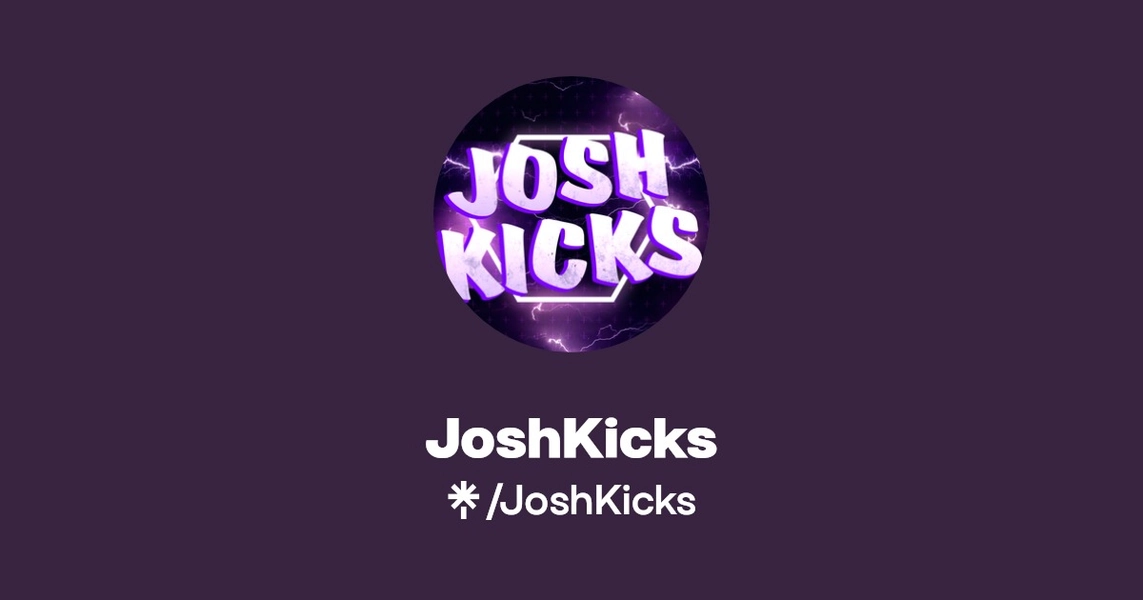 JoshKicks | Linktree