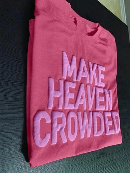 INAWLY Christian T-Shirt With Bible Verse "Let Heaven Be Crowded", Christian Apparel, Shirt, Shirt, Gift For Her