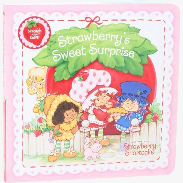 Strawberry Shortcake Strawberry's Sweet Surprise Book