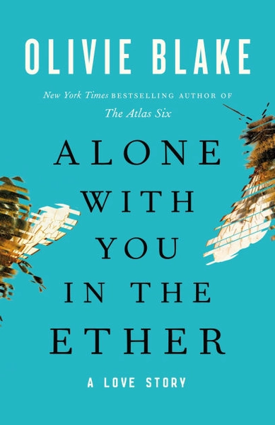 Alone with You in the Ether: A Love Story|Paperback