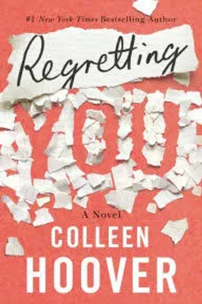 Regretting You; Paperback; Author - Colleen Hoover