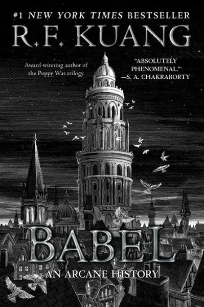 Babel: Or the Necessity of Violence: An Arcane History of the Oxford Translators' Revolution|Paperback