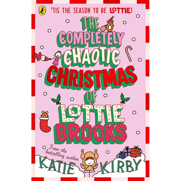 Completely Chaotic Christmas of Lottie Brooks