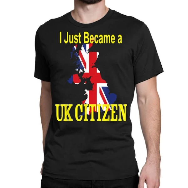 Artistshot I Just Became A UK Citizen T-Shirt