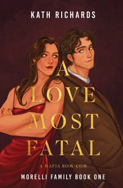 A Love Most Fatal: A Mafia Rom-Com