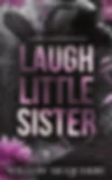 Unsigned Laugh Little Sister (discreet cover)