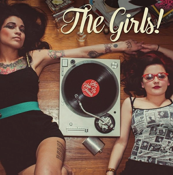 Girls! - Let's Not Be Friends