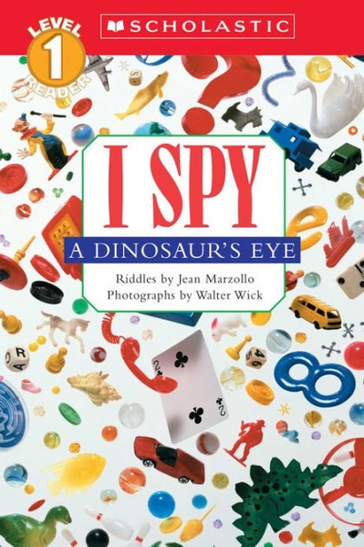I Spy a Dinosaur's Eye (Scholastic Reader, Level 1)|Hardcover
