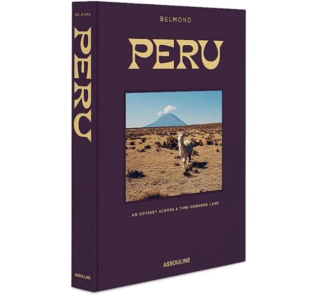 Assouline Classics Belmond Peru: An Odyssey Across A Time Honored Land