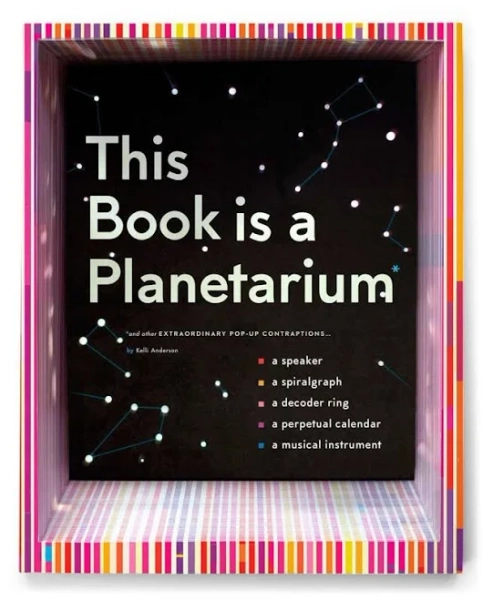 This Book is a Planetarium by Kelli Anderson