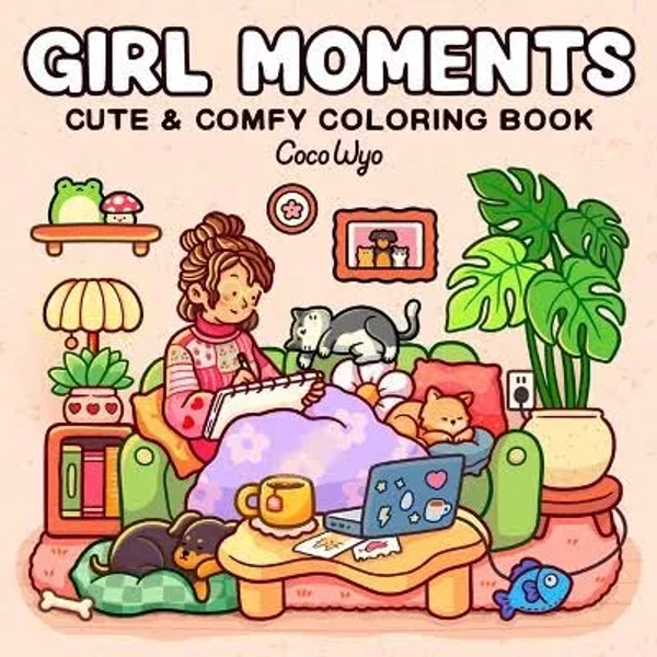 Girl Moments : Coloring Book for Adults and Kids