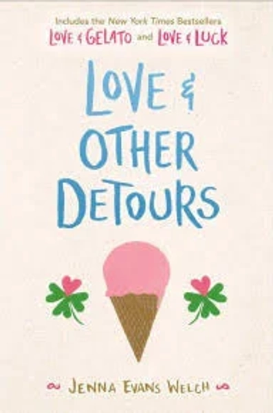 Love & Other Detours: Love & Gelato; Love & Luck