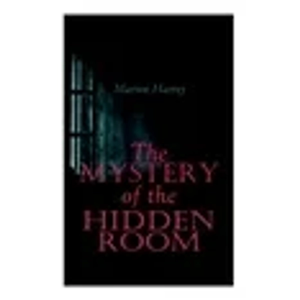 The Mystery of the Hidden Room: Murder Mystery Novel, (Paperback)