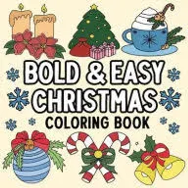 Bold and Easy Christmas Coloring Book [Book]