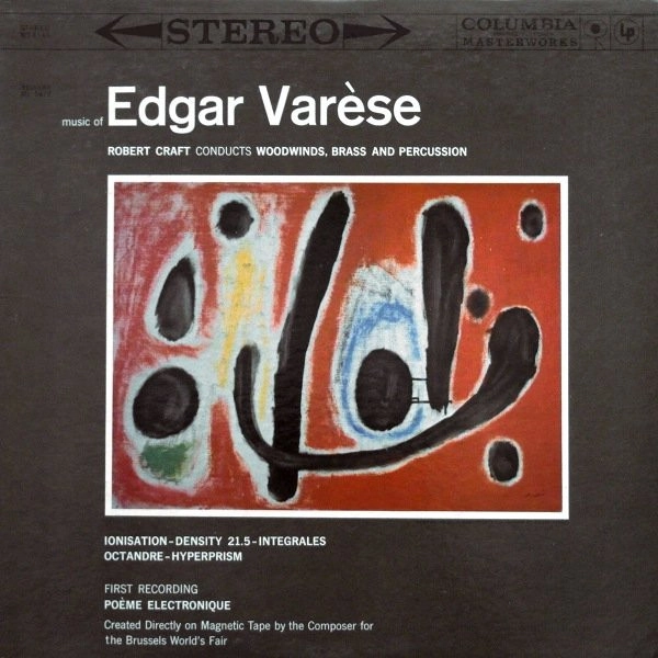 Edgar Varèse - Music Of Edgar Varèse