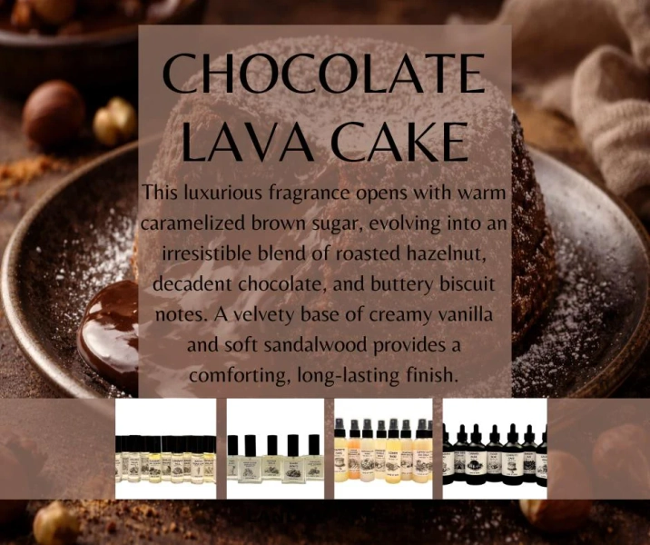 CHOCOLATE LAVA CAKE - Perfume Oil, Body Spray, Body Oil, Brown Sugar Hazelnut Vanilla Sandalwood Butter Bakery Dessert Scent
