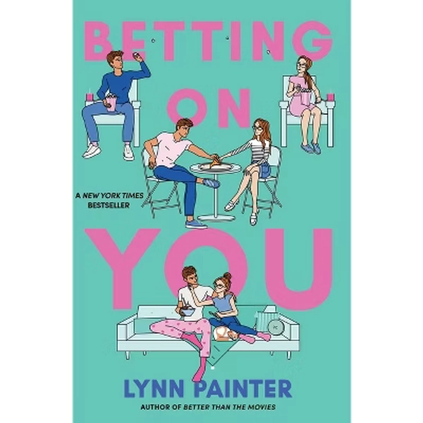 Betting on You - by  Lynn Painter (Paperback)
