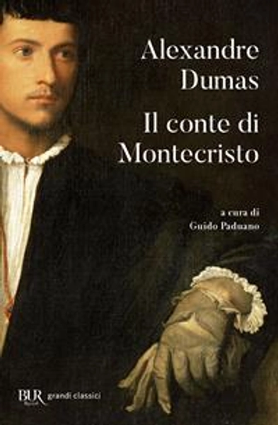 Il conte di Montecristo - Alexandre Dumas - Libro - Rizzoli - BUR Grandi classici | Feltrinelli