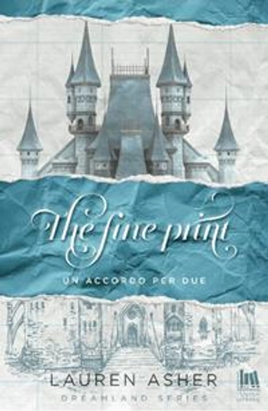 The fine print. Un accordo per due - Lauren Asher - Libro - Always Publishing - Always romance | Feltrinelli