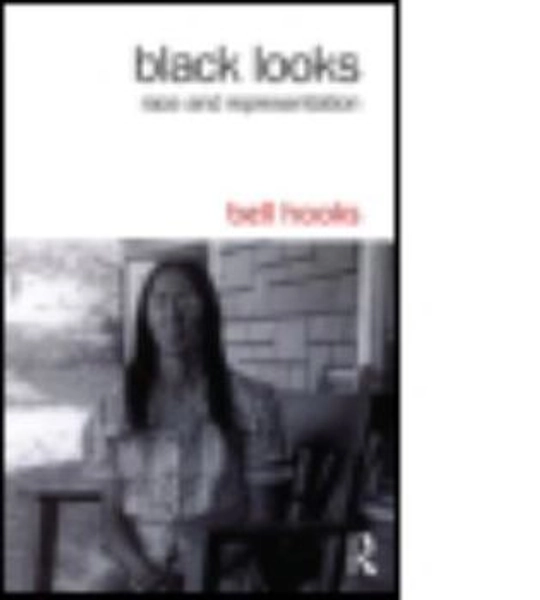 Black Looks: Race and Representation