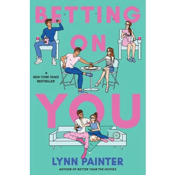 Betting on You - by  Lynn Painter (Hardcover)