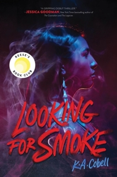 Looking for Smoke book by K.A. Cobell