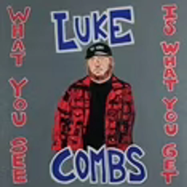 Luke Combs - What You See Is What You Get - Music & Performance - CD