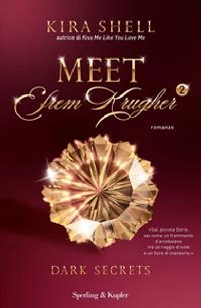 Dark secrets. Meet Efrem Krugher.  Vol. 2