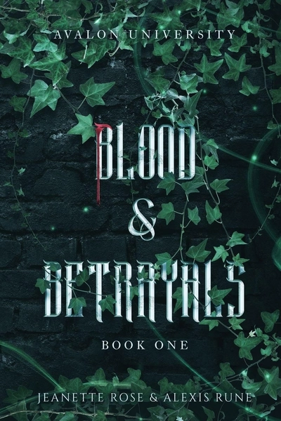Blood &amp; Betrayals