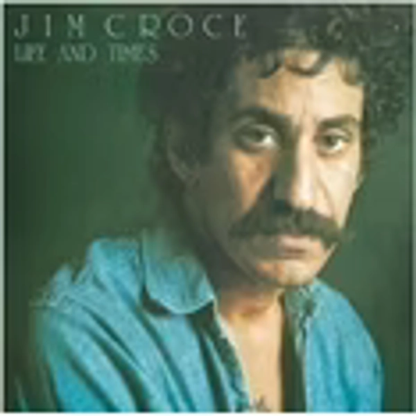 Jim Croce - Life & Times (2023 Mix) - Music & Performance - Vinyl