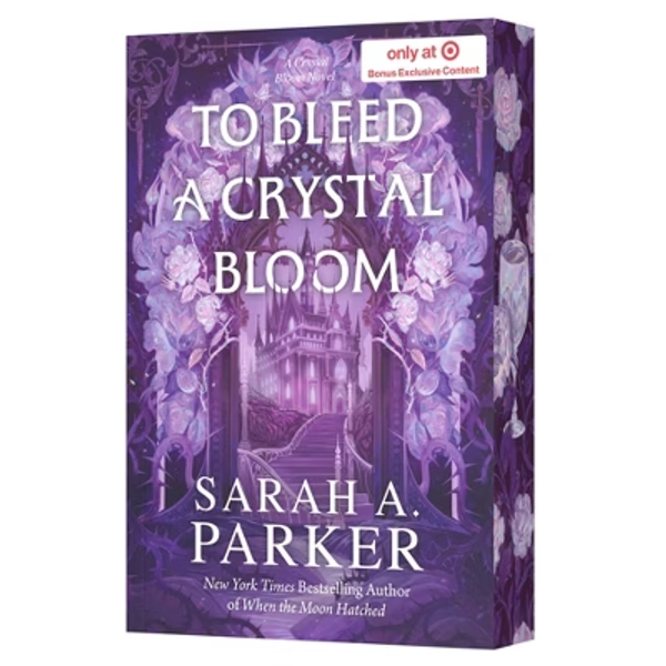 To Bleed a Crystal Bloom (Target Exclusive) - by Sarah A. Parker (Paperback)