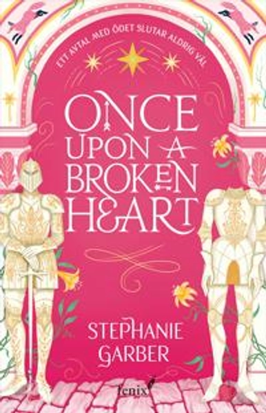 Once upon a broken heart (svensk utgåva) - Stephanie Garber - Häftad (9789189988002) | Adlibris