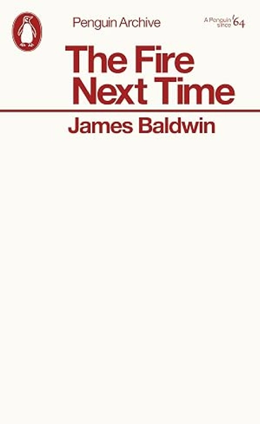 James Baldwin The Fire Next Time (Penguin Archives) /anglais by BALDWIN JAMES: very_good (2025) | Zoom Books Company