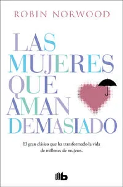Las mujeres que aman demasiado