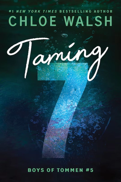 Taming 7 by Chloe Walsh | Indigo Chapters