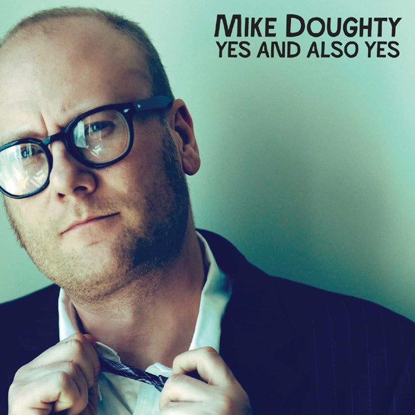 Mike Doughty - Yes And Also Yes