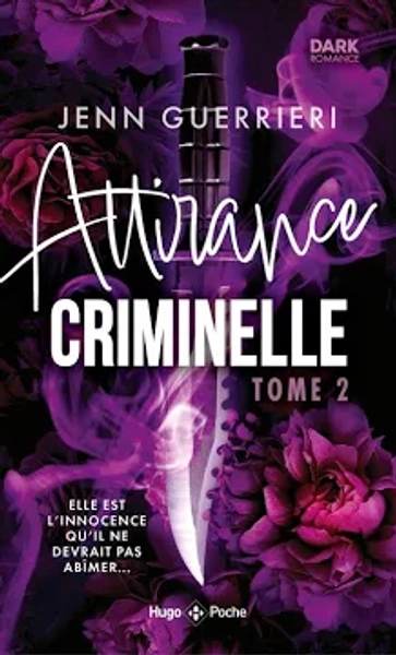 Attirance criminelle Tome 2